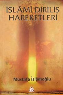 İslamî Diriliş Hareketleri